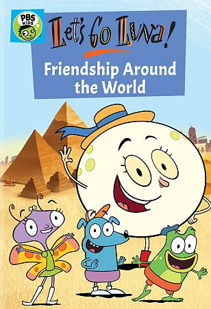 Let's Go Luna!: Friendship Around the World cover art