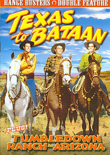 Range Busters: Texas To Bataan - Tumbledown/Ranch In Arizona cover art