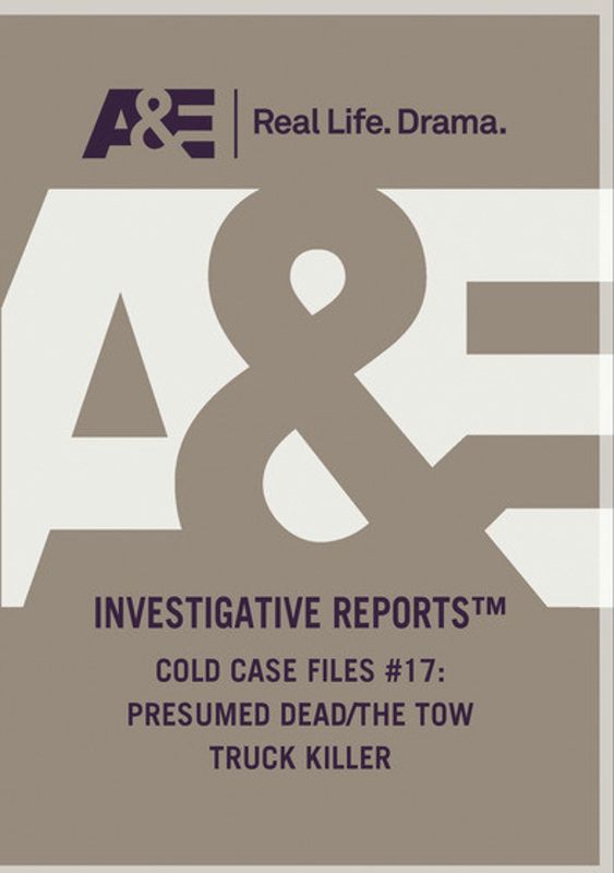 Cold Case Files: Presumed Dead/The Tow Truck Killer cover art
