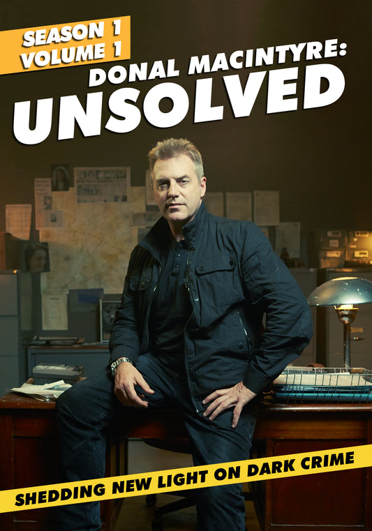 Donal Macintyre: Unsolved - Season 1 - Volume 1 cover art