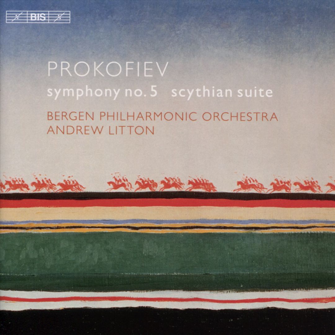 Prokofiev: Symphony No. 5; Scythian Suite cover art