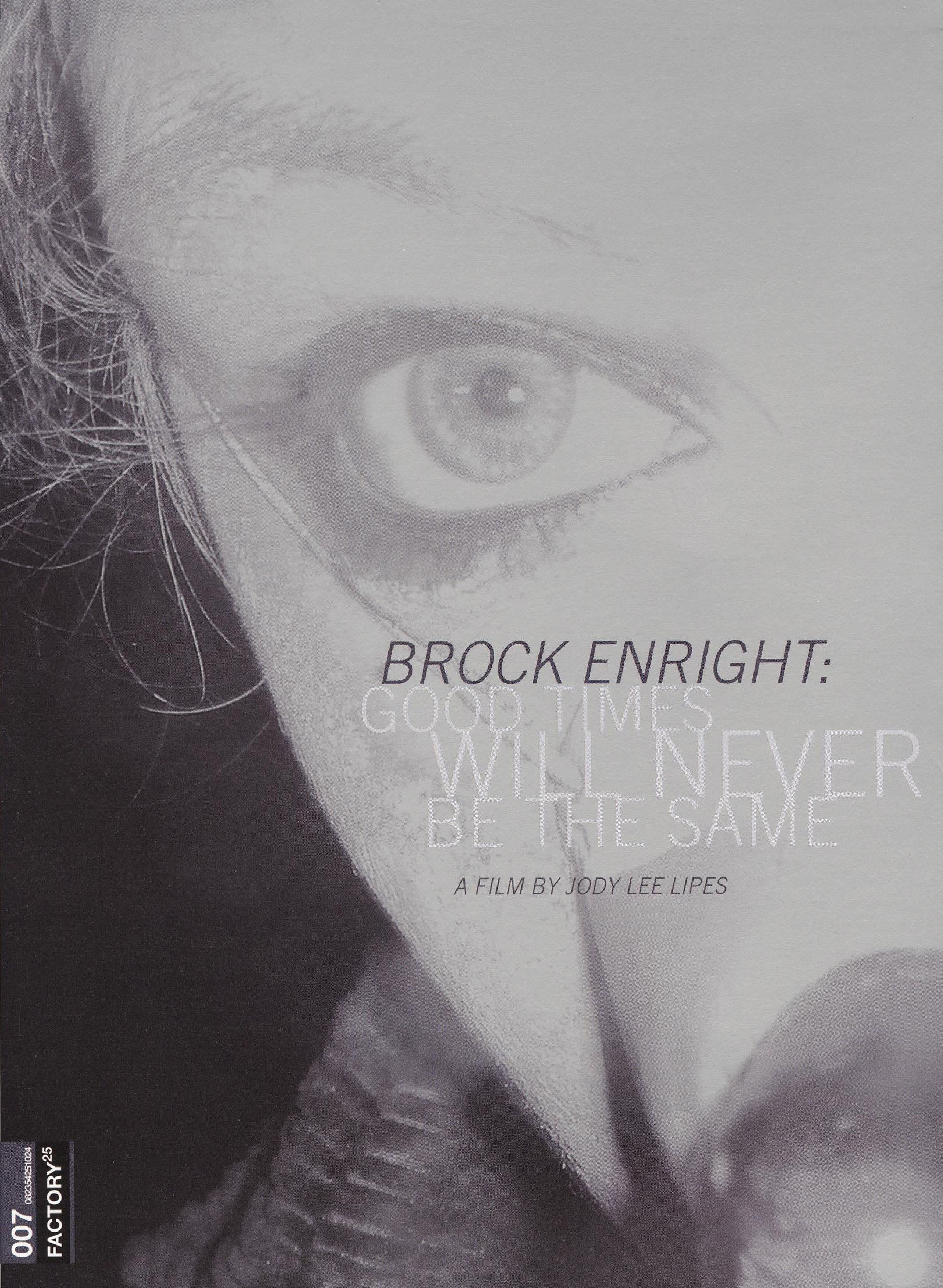 Brock Enright: Good Times Will Never Be the Same cover art