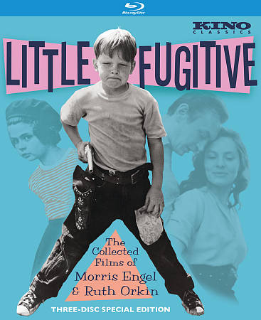 Little Fugitive: The Collected Films of Morris Engel & Ruth Orkin cover art