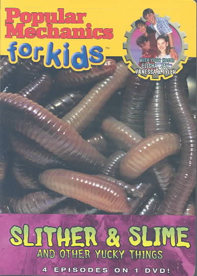 Popular Mechanics for Kids - Slither & Slime and Other Yucky Things cover art