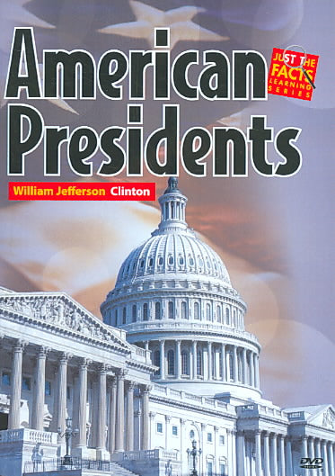 Just the Facts: American Presidents - William Jefferson Clinton cover art