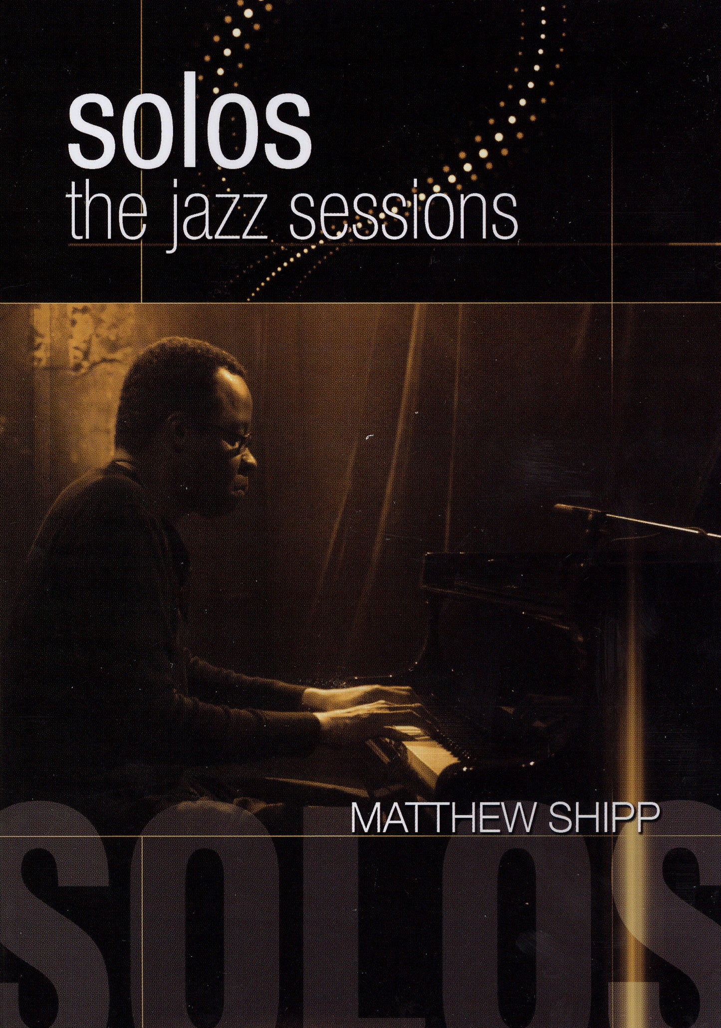 Solos: The Jazz Sessions [DVD] cover art