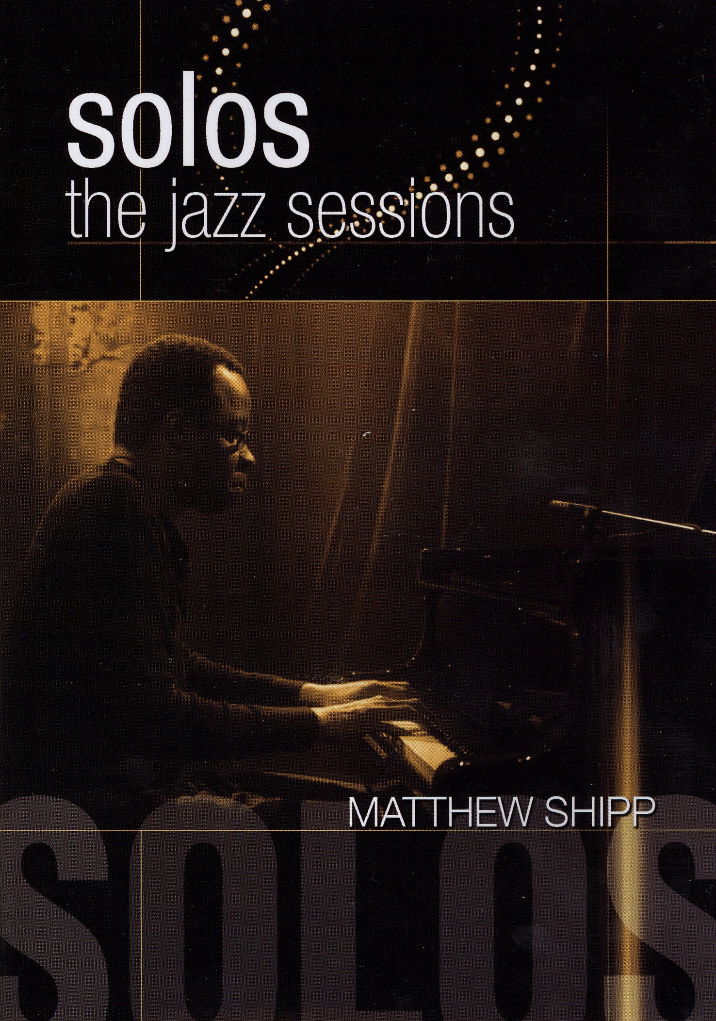 Solos: The Jazz Sessions [DVD] cover art