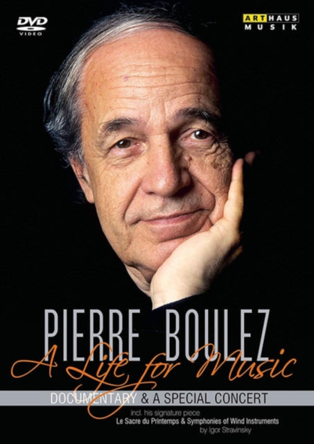 Pierre Boulez: A Life For Music cover art