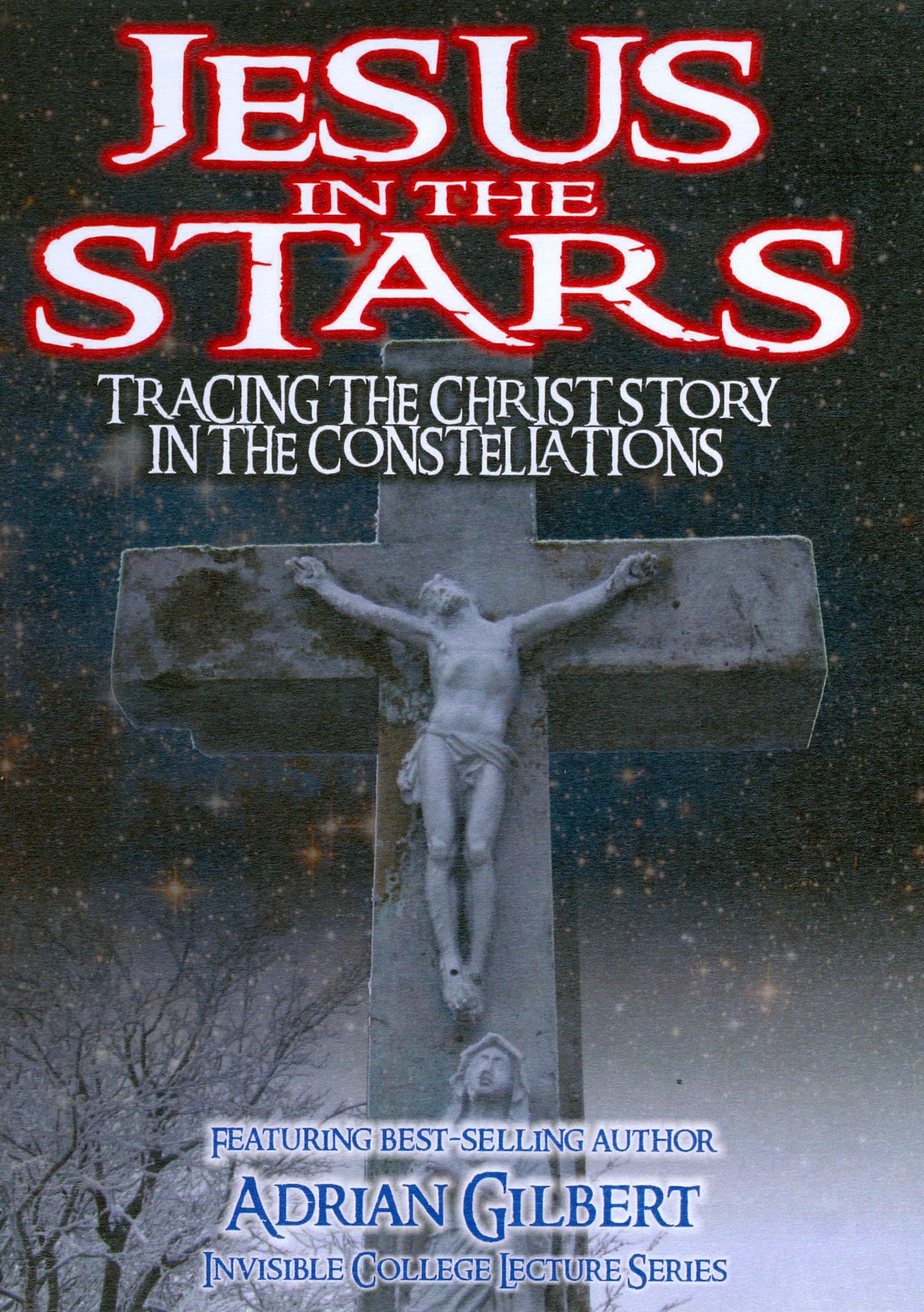Jesus in the Stars: Tracing the Christ Story in the Constellations cover art