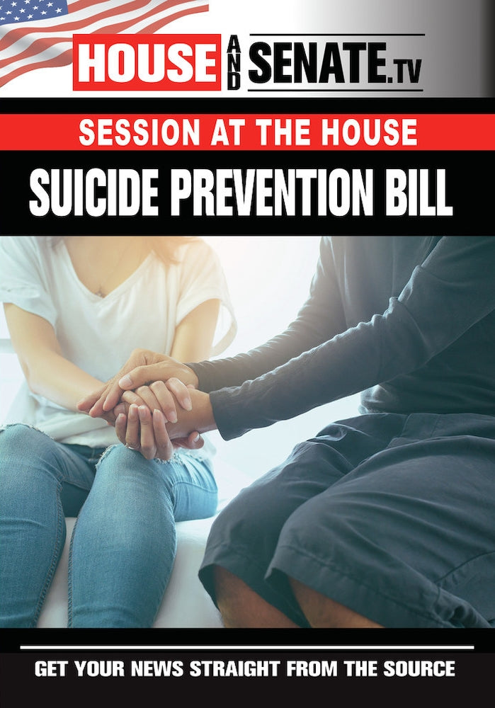 Session at the House: Suicide Preventon Bill cover art