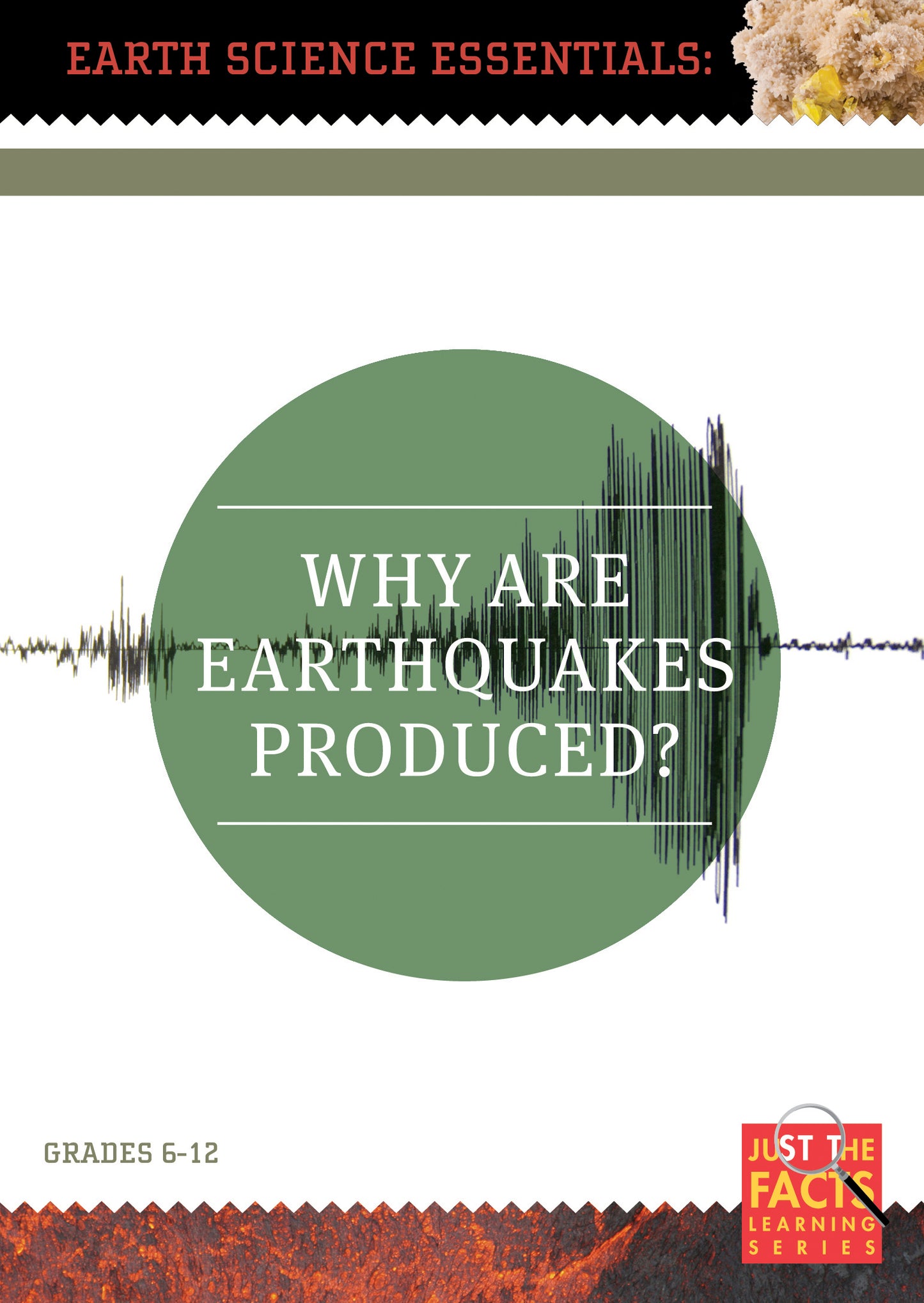 Earth Science Essentials: Why Are Earthquakes Produced? cover art