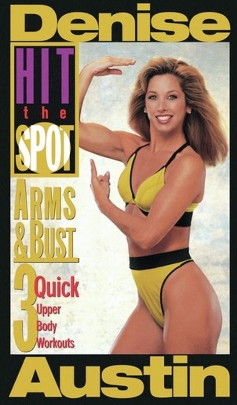 Denise Austin: Hit the Spot - Arms and Bust cover art