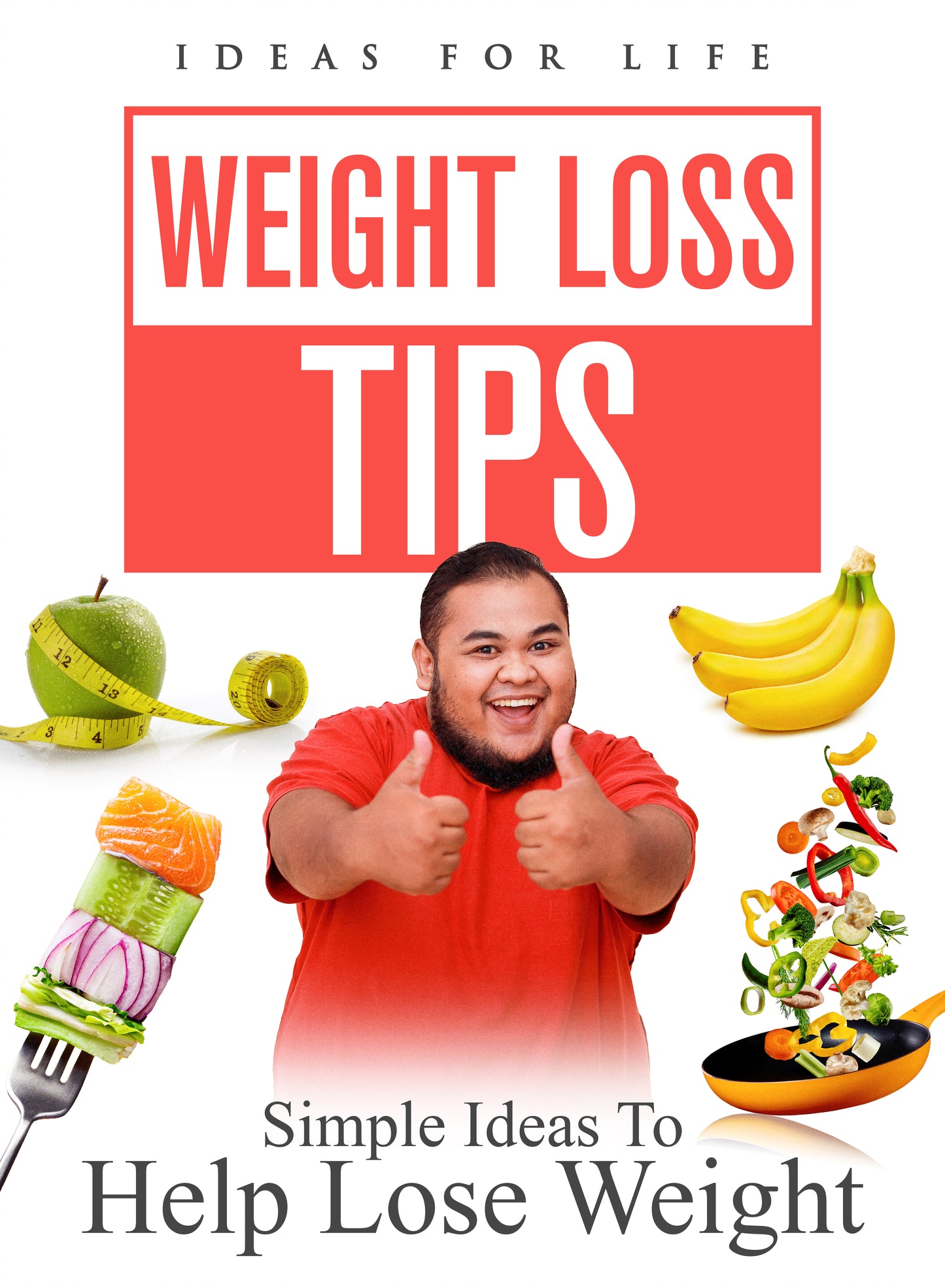 Weight Loss Tips: Simple Ideas to Help Lose Weight cover art