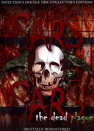 SARS/SARS: The Dead Plague cover art