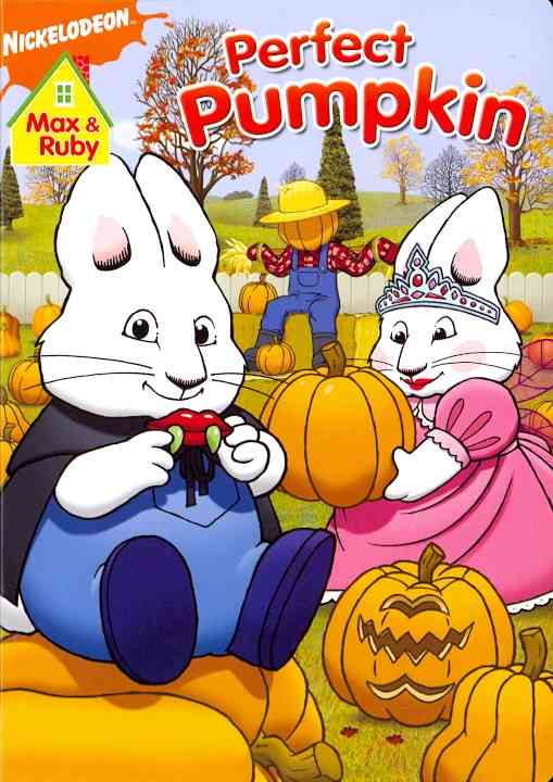 Max & Ruby - Max & Ruby's Perfect Pumpkin cover art