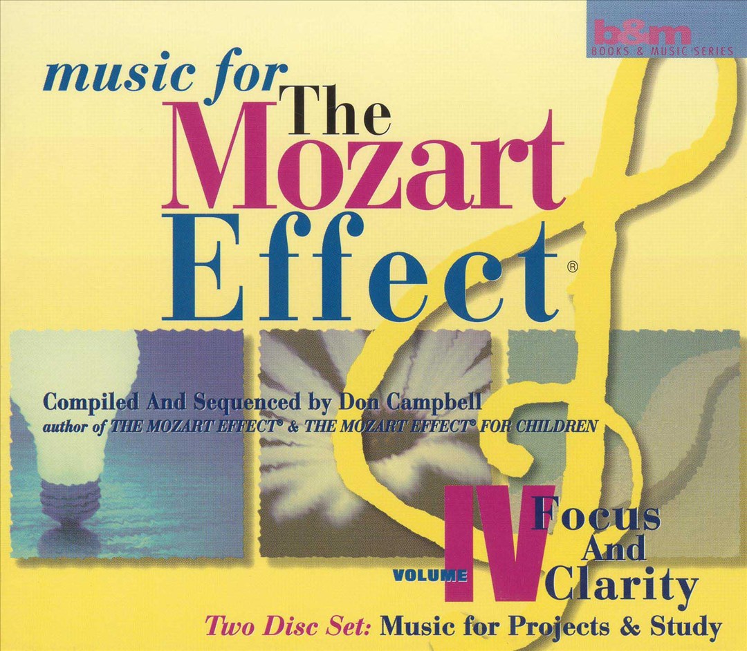 Music for the Mozart Effect: Vol. 4, Focus and Clarity: Music for Pro cover art