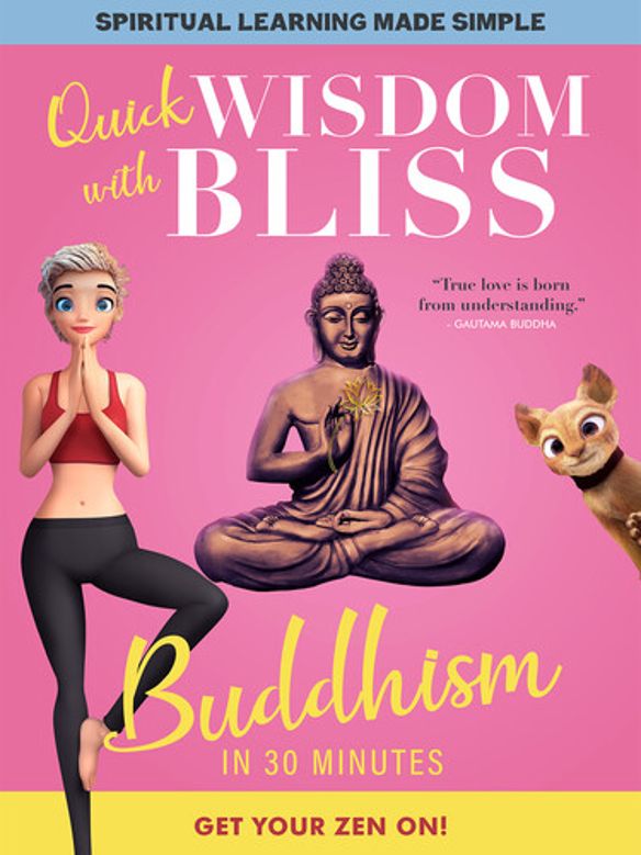 Quick Wisdom with Bliss: Buddhism in 30 Minutes cover art