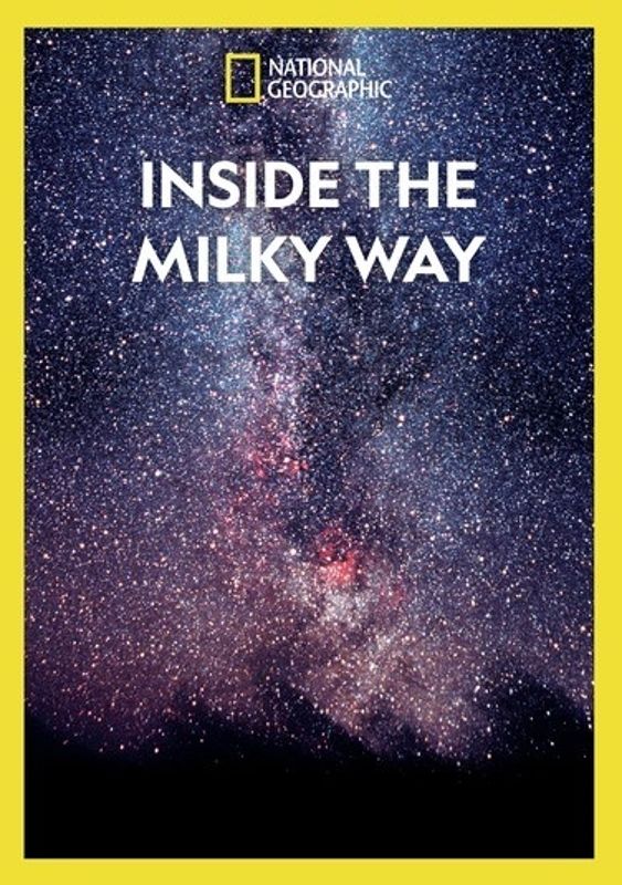 National Geographic: Inside the Milky Way cover art