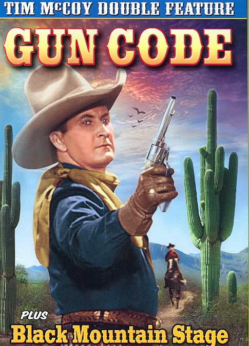 Tim McCoy Double Feature: Gun Code/Black Mountain Stage cover art
