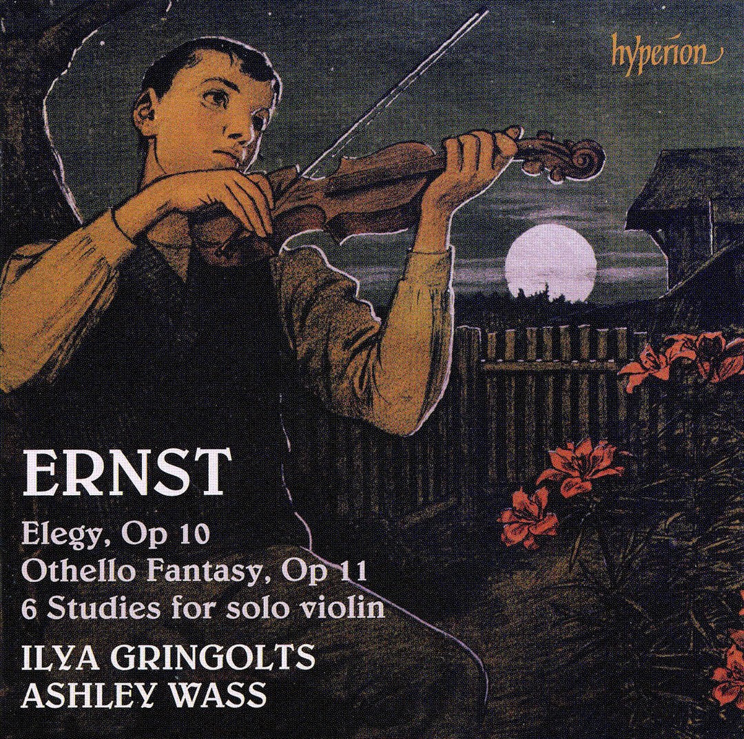 Ernst: Elegy; Othello Fantasy; 6 Studies for Solo Violin cover art