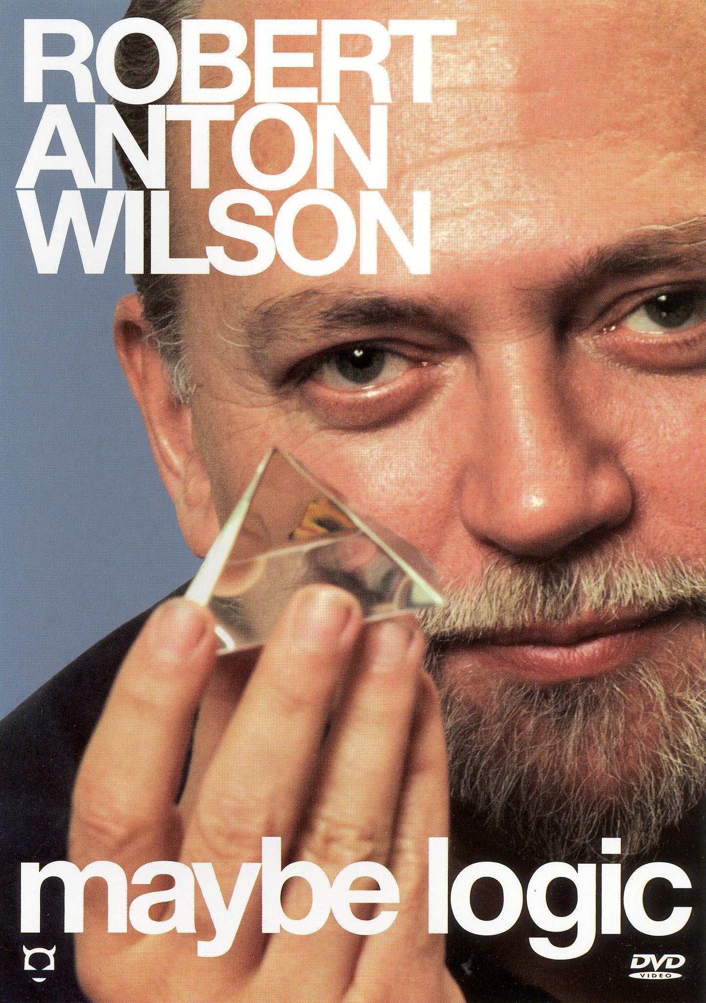 Robert Anton Wilson: Maybe Logic cover art