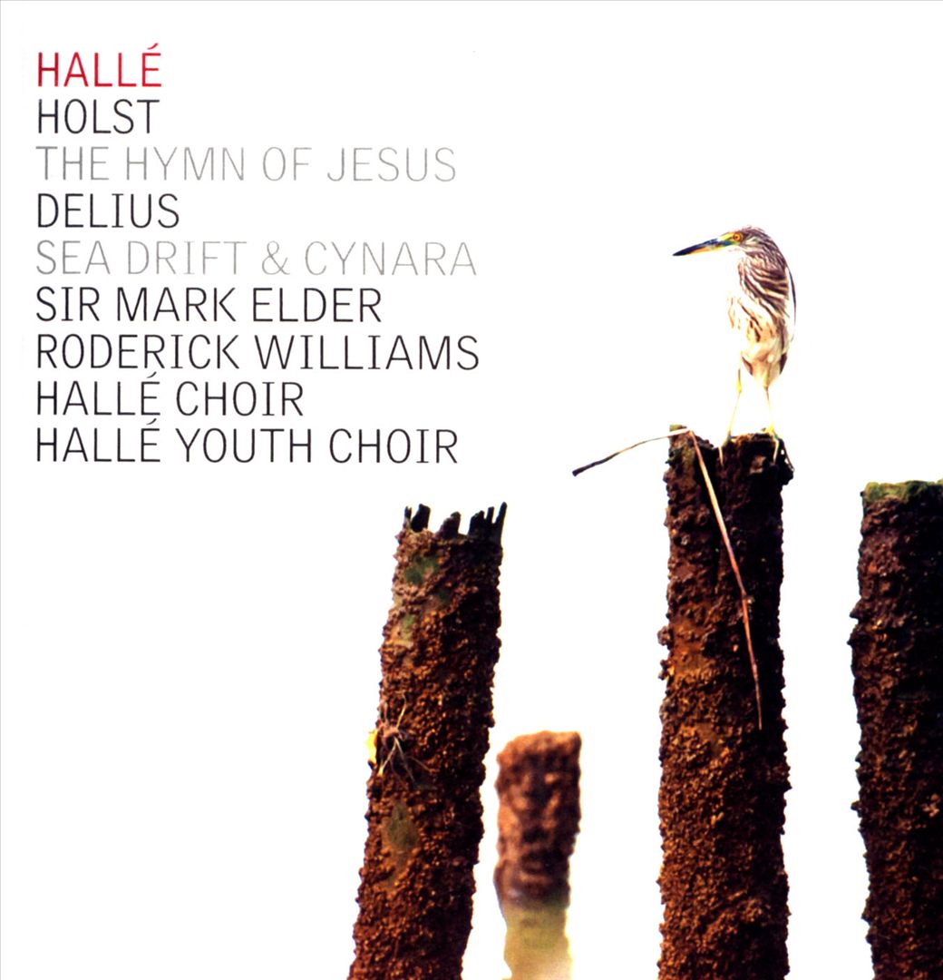 Holst: The Hymn of Jesus; Delius: Sea Drift & Cynara cover art