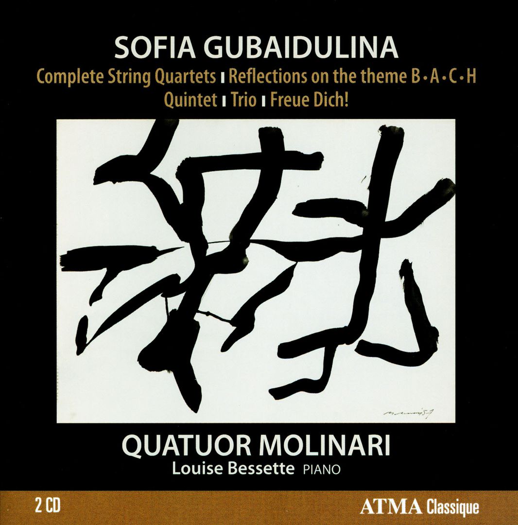 Sofia Gubaidulina: Complete String Quartets; Reflections on the theme B - A - C - H; Quintet; Trio; Freue Dich! cover art