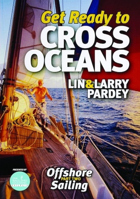 Get Ready to Cross Oceans: Offshore Sailing - Part Two cover art