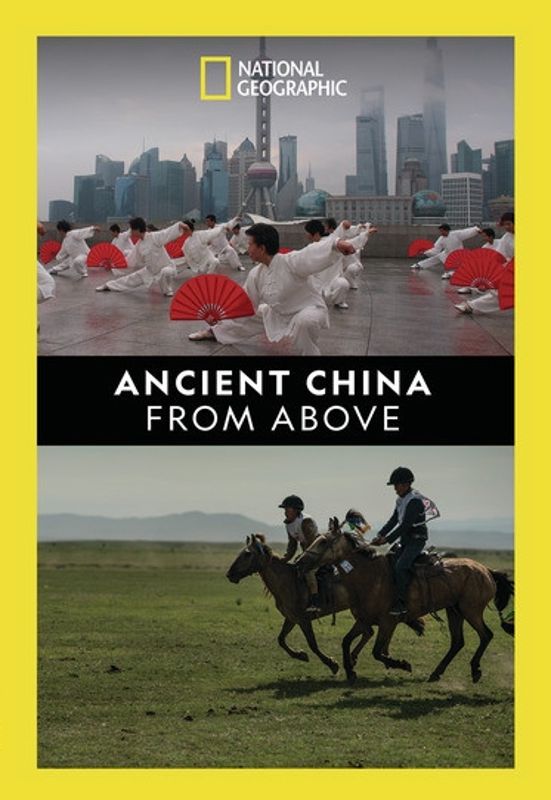 National Geographic: Ancient China From Above cover art