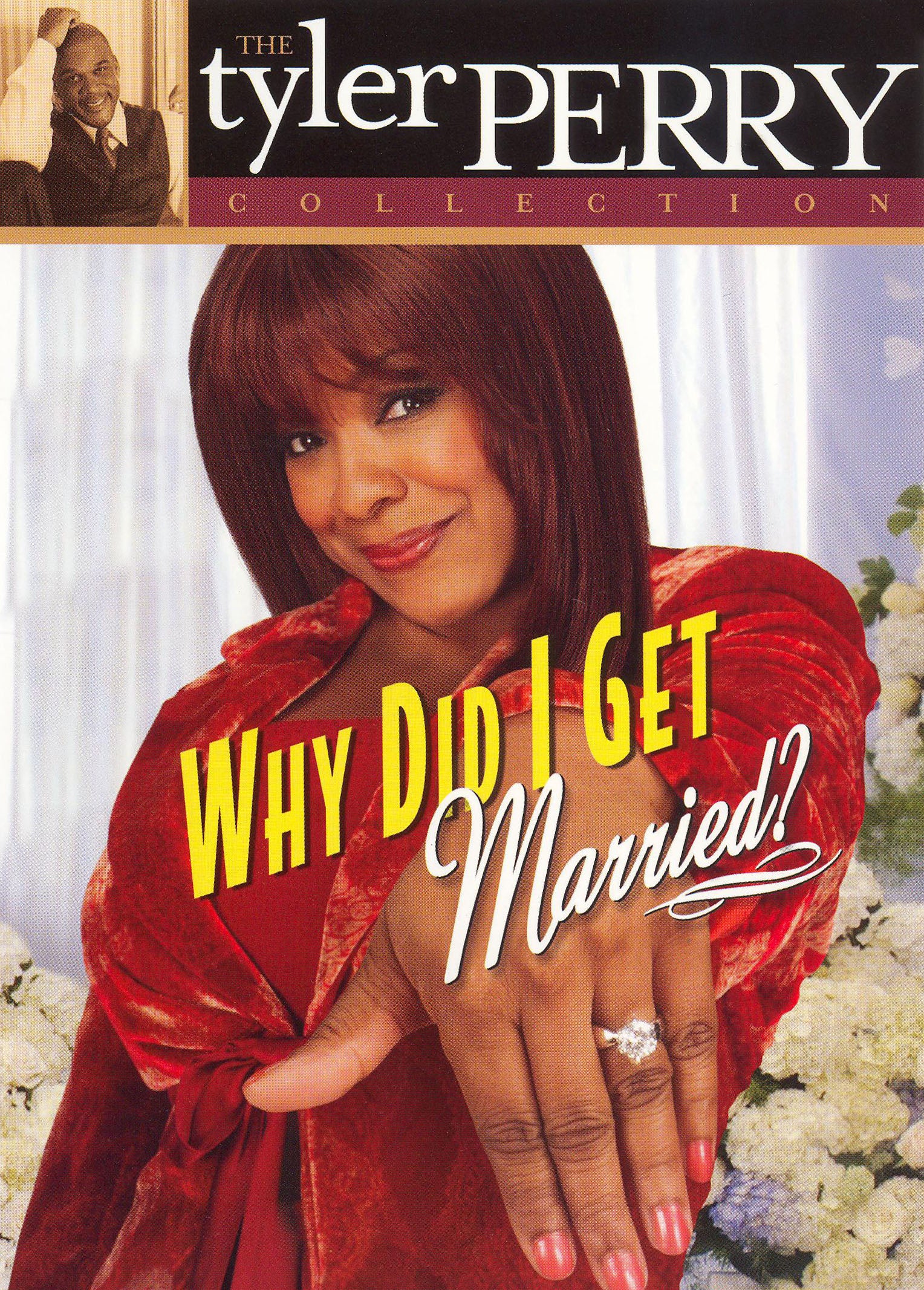 Tyler Perry Collection: Why Did I Get Married? cover art
