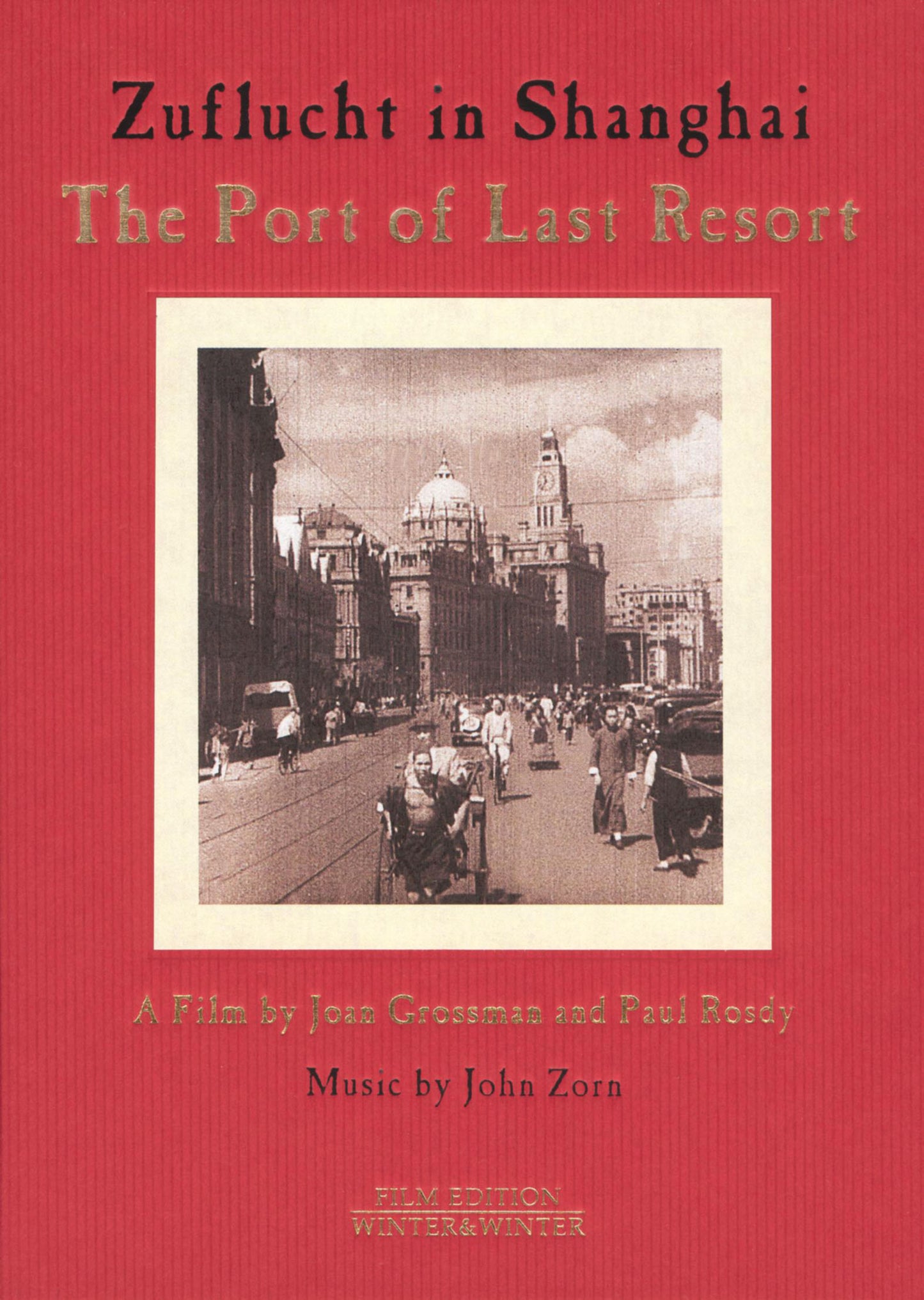 John Zorn - Zuflucht In Shanghai: The Port Of Last Resort cover art