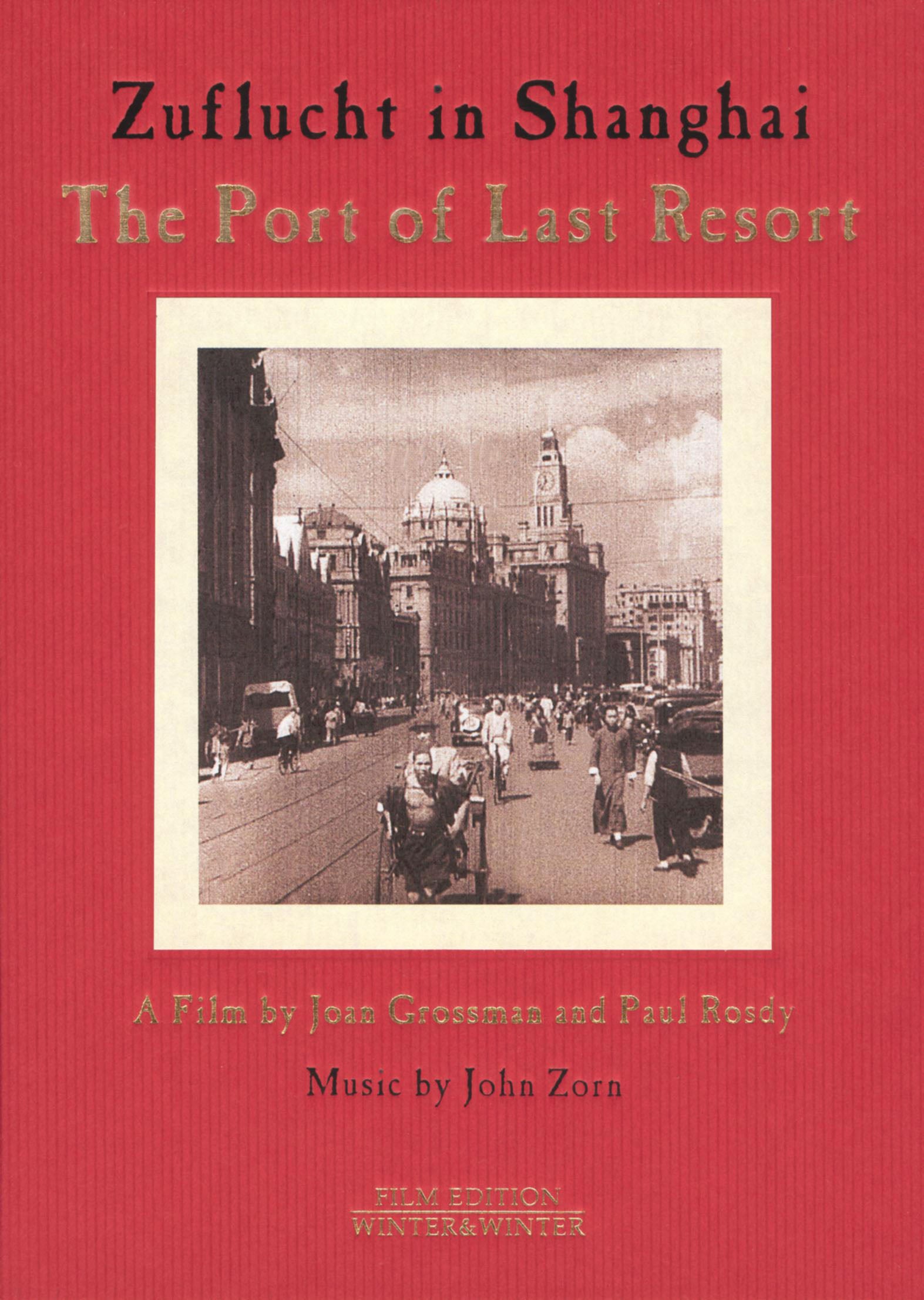 John Zorn - Zuflucht In Shanghai: The Port Of Last Resort cover art