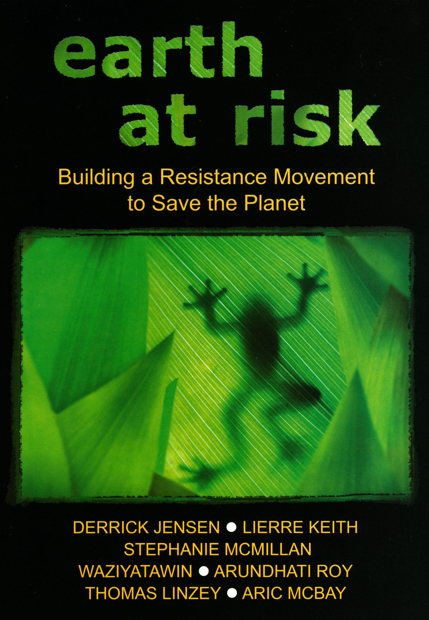 Earth at Risk: Building a Resistance Movement to Save the Planet cover art