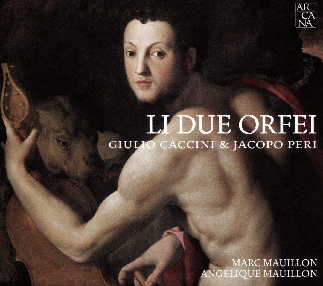Li Due Orfei: Giulio Caccini & Jacopo Peri cover art