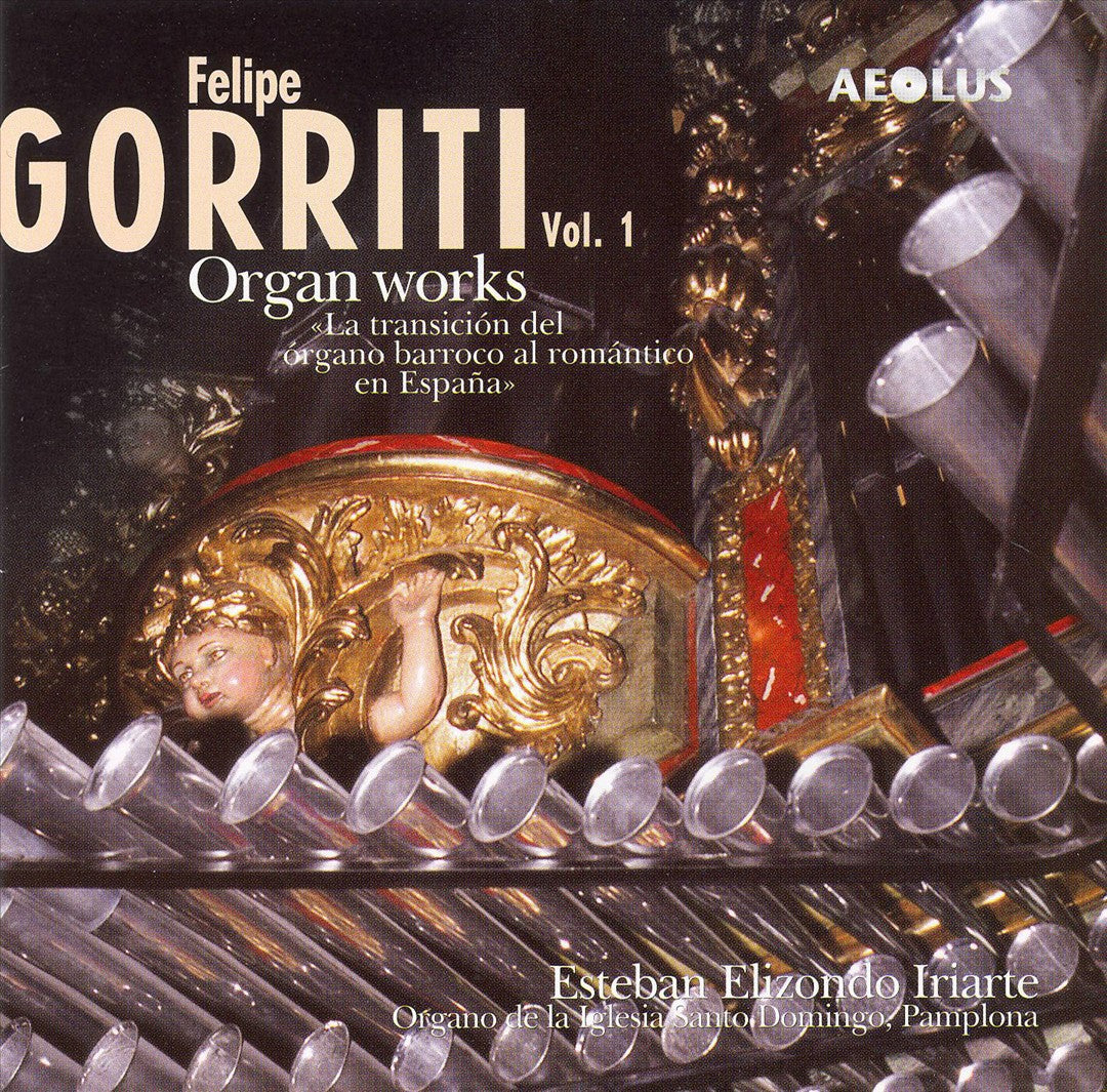 Felipe Gorriti: Organ Works, Vol. 1 cover art