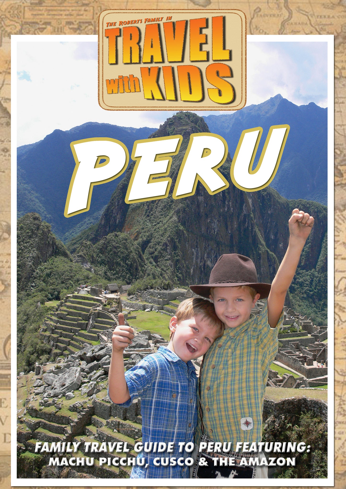 Travel with Kids: Peru cover art