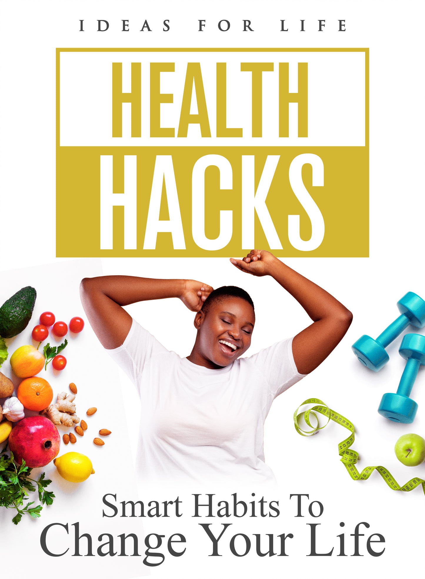Health Hacks: Smart Habits to Change Your Life cover art