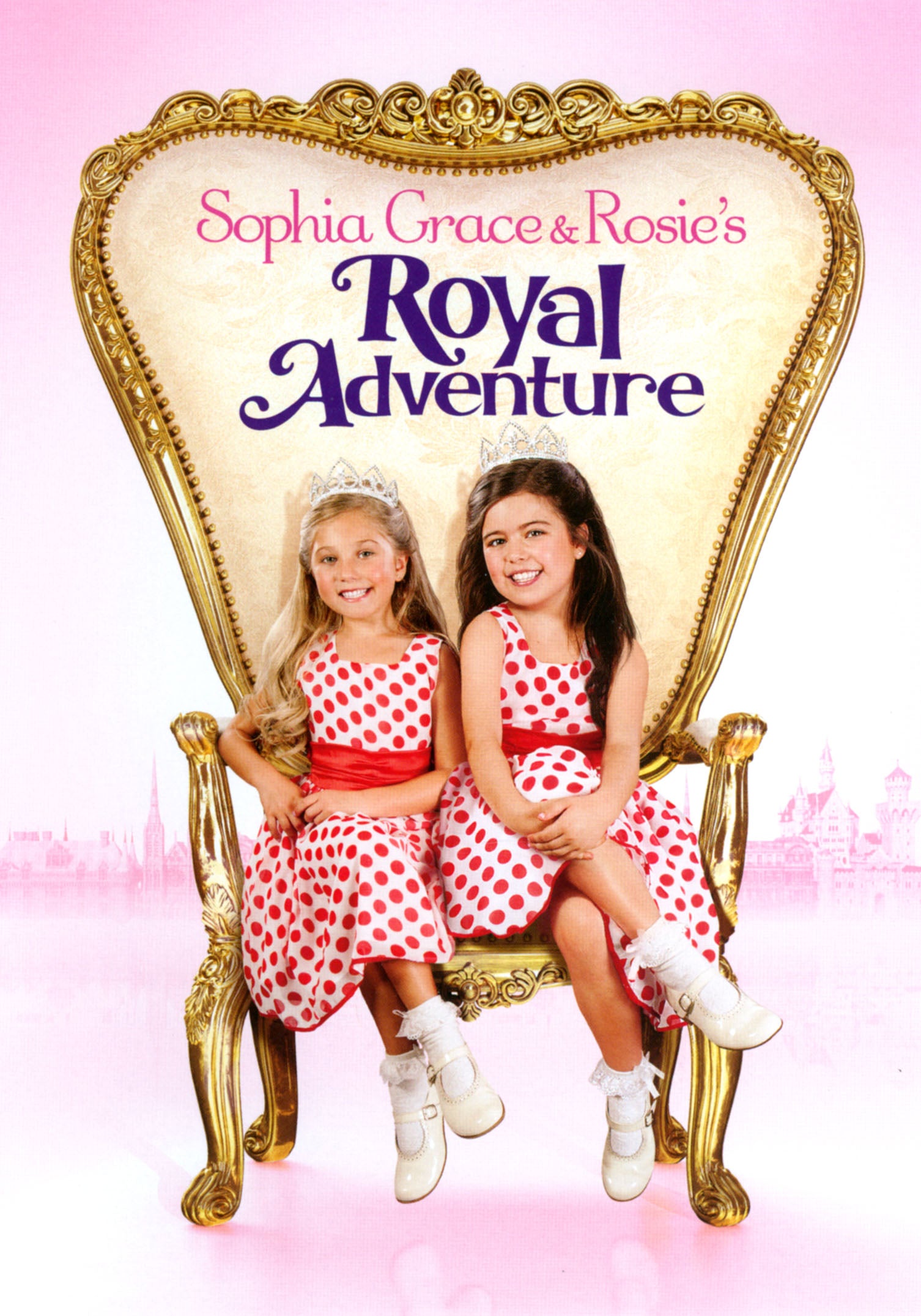 Sophia Grace and Rosie's Royal Adventure cover art