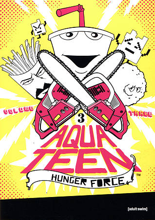 Aqua Teen Hunger Force - Vol. 3 cover art