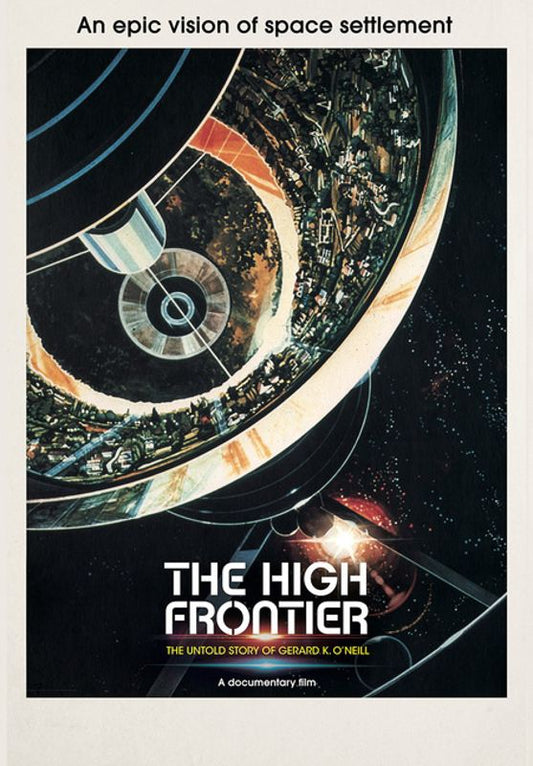 High Frontier: The Untold Story of Gerard K. O'Neill cover art