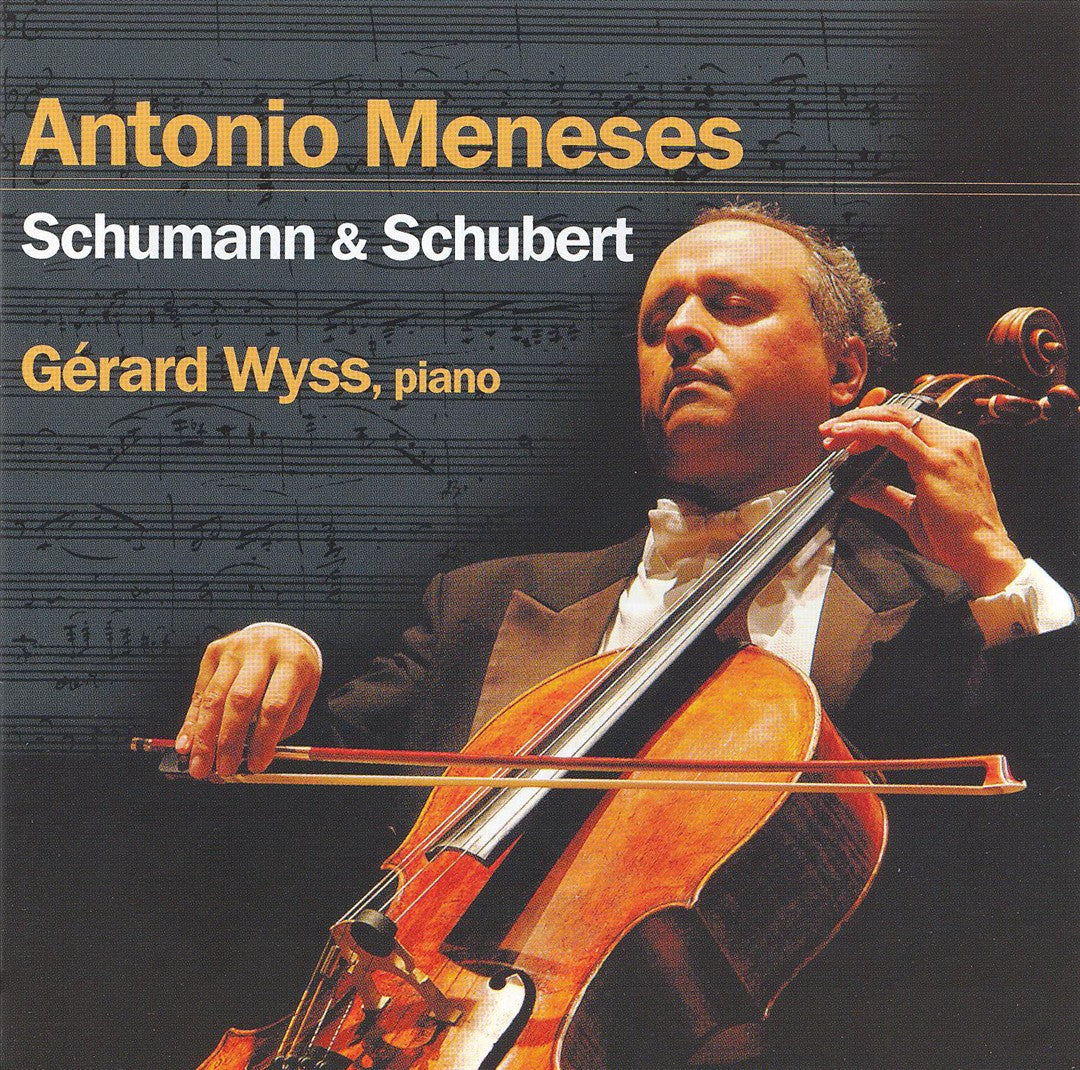 Antonio Meneses Plays Schumann & Schubert cover art