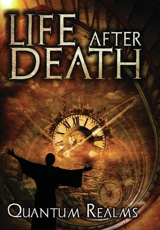 Life After Death: Quantum Realms cover art
