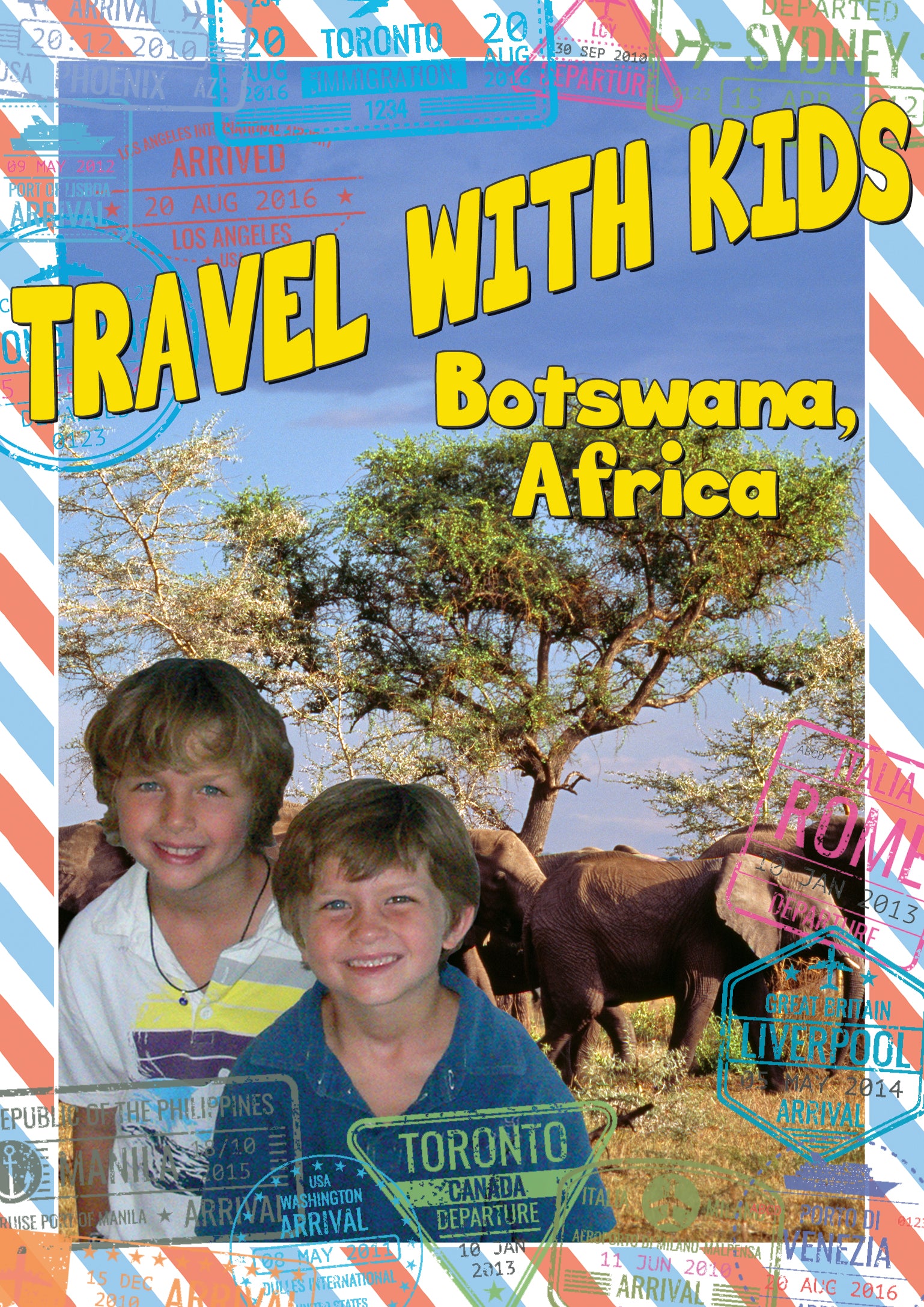 Travel with Kids: Botswana, Africa cover art