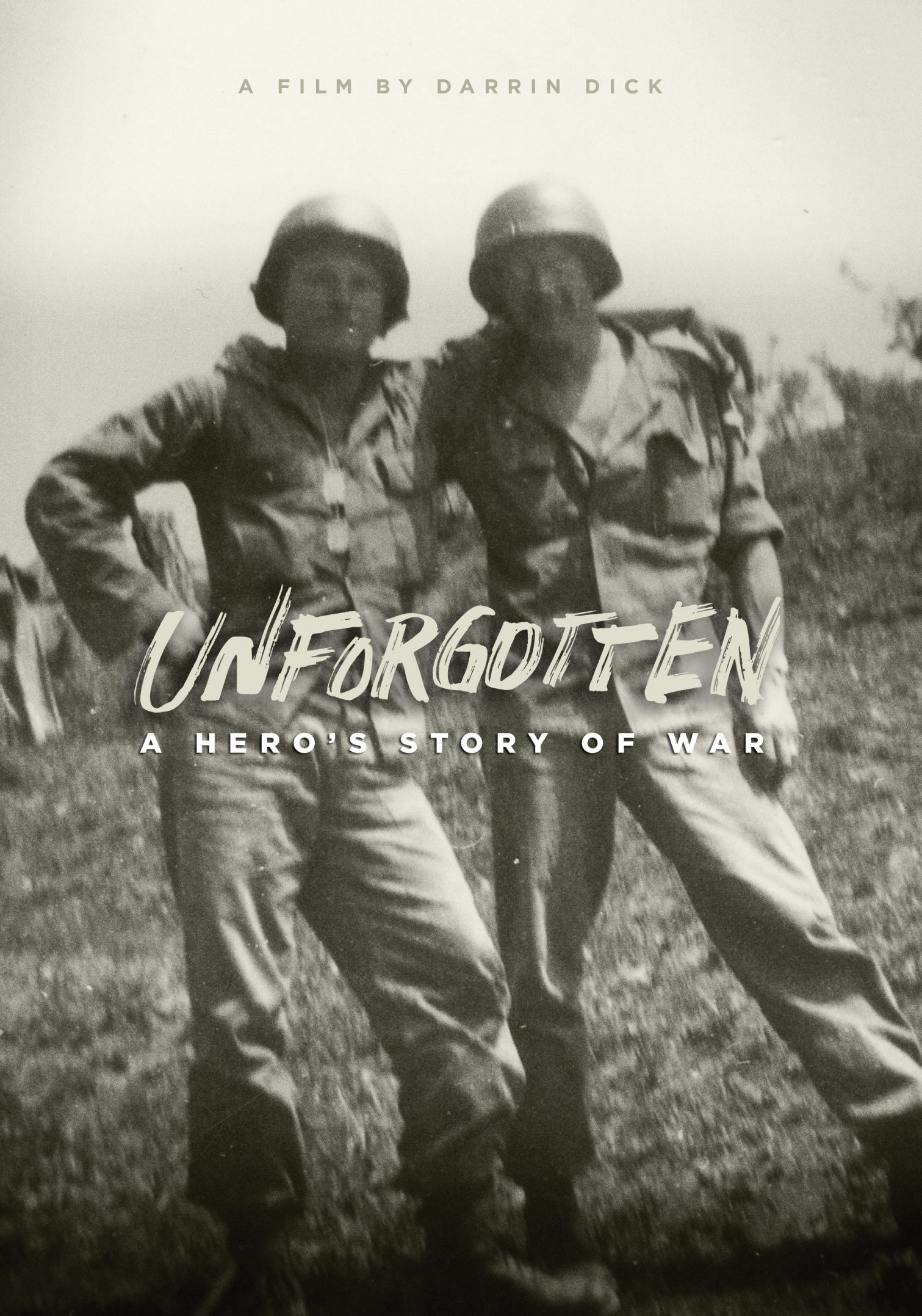 Unforgotten: A Hero's Story of War cover art