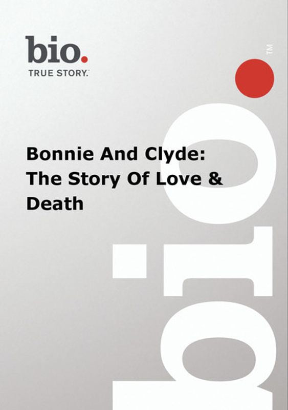 Biography: Bonnie and Clyde cover art