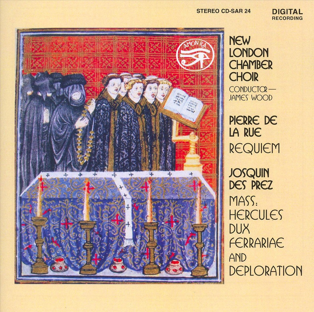 Pierre de la Rue: Requiem; Josquin des Prez: Mass: Hercules dux Ferrariae cover art