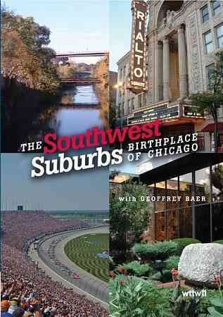 Southwest Suburbs: Birthplace of Chicago cover art