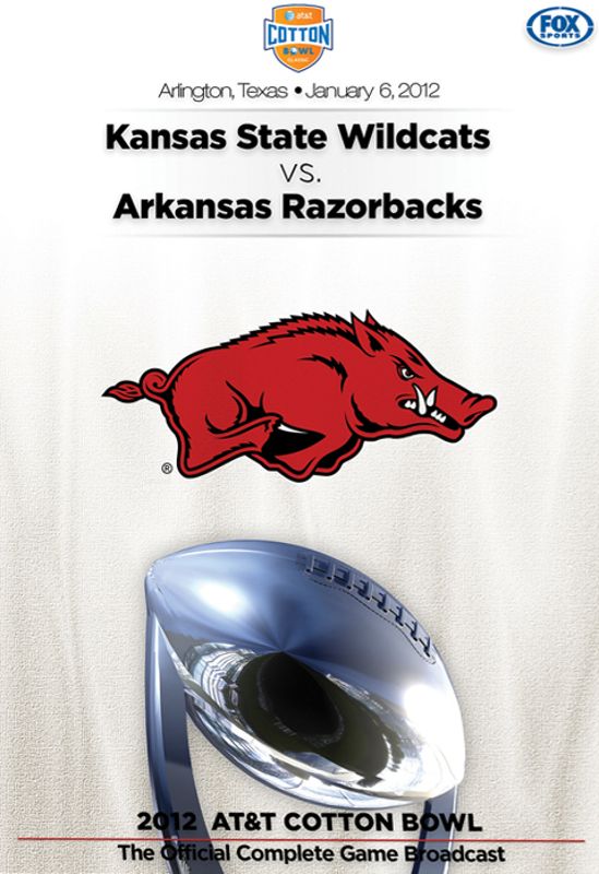 2012 AT&T Cotton Bowl Classic: Kansas State Wildcats vs. Arkansas Razorbacks cover art