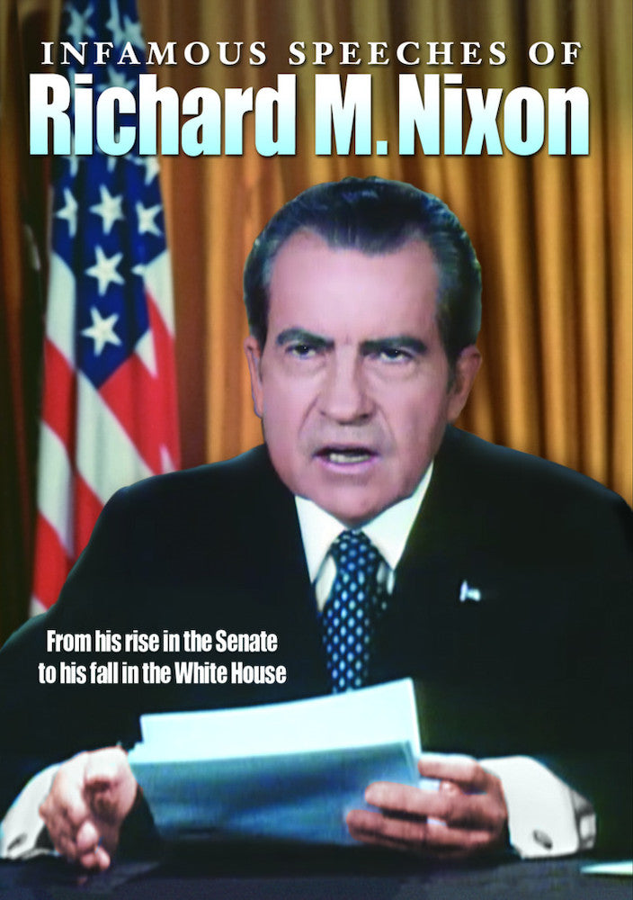 Infamous Speeches of Richard M. Nixon cover art