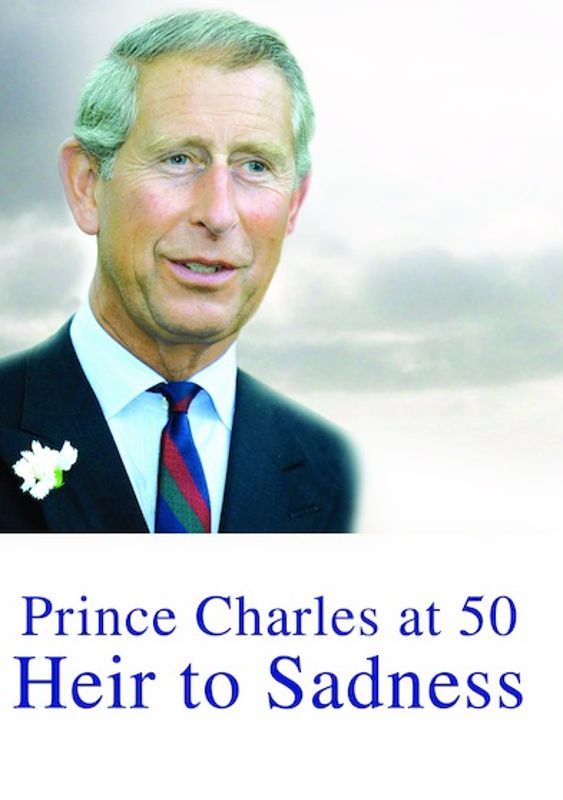 Prince Charles at 50: Heir to Sadness cover art